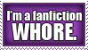 im a fanfic whore stamp